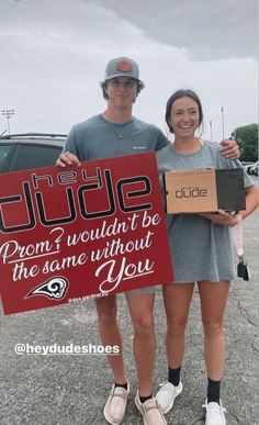 two people holding signs that say dude and don't even be the same without you