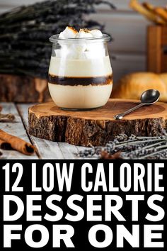 desserts for one with the title 12 low calorie desserts for one