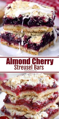 three different types of desserts stacked on top of each other with the words almond cherry streuse bars