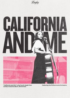 the poster for california and me shows a woman holding a guitar in front of a pink background