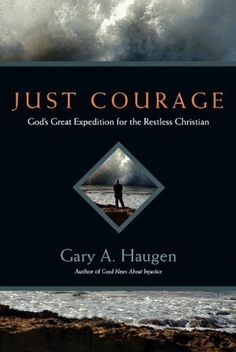 a book cover with the title just courage on it and an image of a man standing in