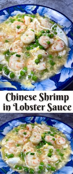 two pictures of shrimp in lobster sauce on a blue and white plate with the words, chinese shrimp in lobster sauce