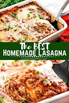 the best homemade lasagna in a casserole dish with meat and cheese