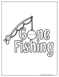 the word gone fishing is outlined in black and white with an image of a fish on it