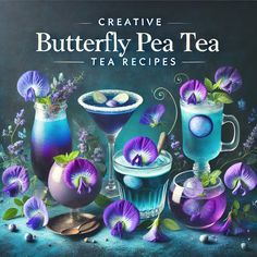 the cover of creative butterfly pea tea recipes, featuring purple pansies and blue drinks