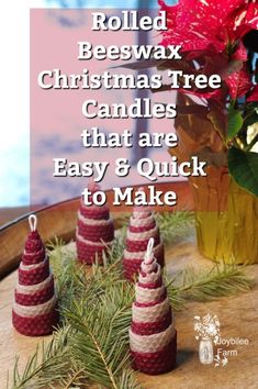 christmas tree candles that are easy and quick to make with the help of rolled beeswax