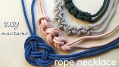 four different colors of rope necklaces with the words diy macrame