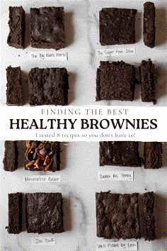 chocolate brownies with the words finding the best healthy brownies on top and below