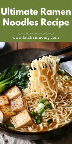 the ultimate ramen noodle recipe with tofu and greens