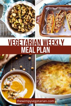 vegetarian weekly meal plan for the week ahead, including soups and desserts to eat