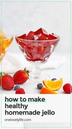 how to make healthy homemade jello with berries and strawberries in a glass bowl