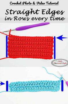 crochet photo and video instructions for straight edges in rows every time, with text overlay