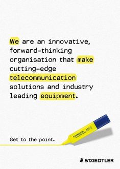 a yellow marker with the words we are an innovative, forward - thinking organization that make cutting - edge communication solutions and industry leading equipment