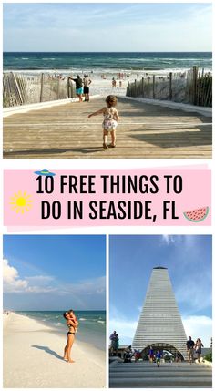 the beach with text overlay that reads 10 free things to do in seaside, florida