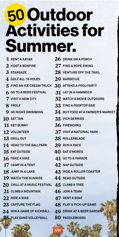 a poster with the words 50 outdoor activities for summer written in black and yellow on it