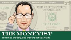 a man with glasses on top of a one dollar bill and the words, the moneyist