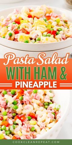 pasta salad with ham and pineapple in a white bowl on top of a table