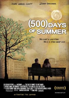 the movie poster for 500 days of summer, with two people sitting on a bench