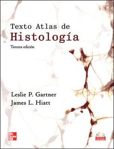 texto atlas de histologia tecena edizion by lesile p gartner, james l hart