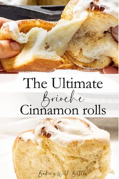 the ultimate brioche cinnamon roll recipe is so easy to make and it's delicious