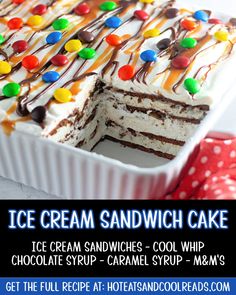 an ice cream sandwich cake with chocolate and candy toppings