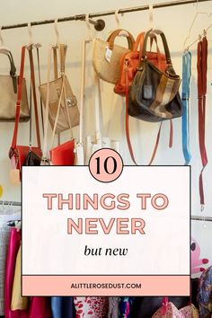 the top ten things to never put in a purse hanging on a rack with text overlay