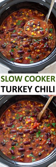 slow cooker turkey chili with corn and black beans in the crock pot is ready to be eaten