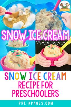 snow ice cream recipe for preschoolers with instructions to make it in the freezer