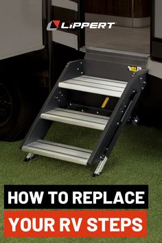 a step ladder with the words how to replace your rv steps