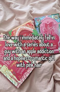 the way i immediately fell in love with a series about a guy with an apple addition and a hopes romantic girl with pink hair