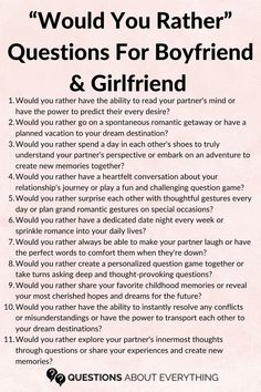 A list of Would You Rather Questions For Boyfriend & Girlfriend Questions For Boyfriend, Funny Would You Rather, Question Games For Couples, Boyfriend Questions, Text Conversation Starters, Deep Conversation Topics, Questions To Get To Know Someone, Questions For Couples, Conversation Starters For Couples