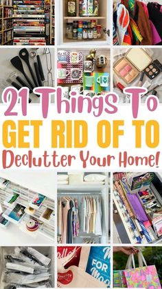 there are many things to get rid of to declutter your home