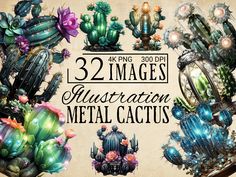 an assortment of metal cactuses and cacti with the words, 32 images