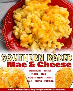 an advertisement for southern baked mac and cheese