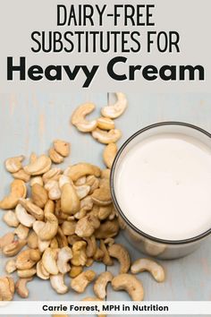 dairy - free substitues for heavy cream by carole forest, mph in nutrition