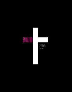 the word salvation written in pink and white on a black background with a cross above it