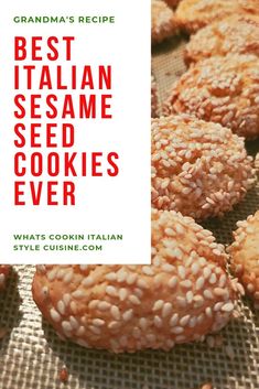 some cookies that are on a baking sheet with the words best italian sesame seed cookies ever