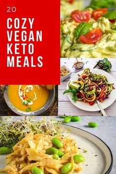 the collage shows different types of vegan food and dishes with text overlay that reads 20 cozy vegan keto meals