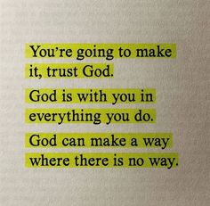 a piece of paper with the words you're going to make it trust god