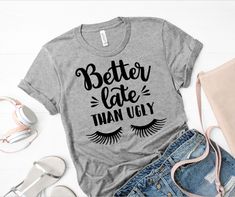 Makeup Shirts, Fashion Slogans, Pink Shirts, Latest T Shirt, Graphic Tees Women, Wyoming, Makeup Lover, Funny Shirts