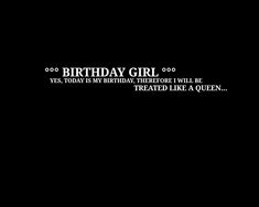 a black background with the words birthday girl on it