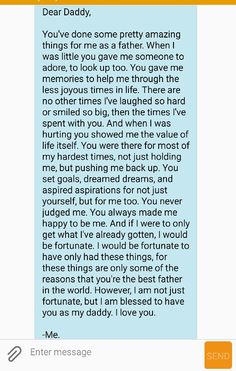 a text message that reads dear daddy you've done some pretty amazing things in life