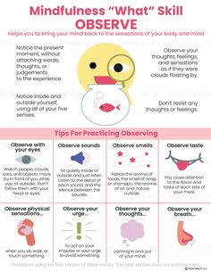 The DBT “what” skill observe is essential for promoting emotional balance and mindfulness. It helps quiet the mind and allows us to be present in the moment without judgment. This skill involves tapping into the five senses and can be practiced regularly for clarity and inner peace. The DBT Observe Mindfulness "What" Skill handout provides clients with a brief introduction to the skill and offers tips for practicing observing through tapping into their senses, thoughts, urges, and breathing. For example, it reminds them to take a moment to pause and engage in silent observation to fully focus on the experience. Implementing the tips presented in this handout can help kids and teens ground themselves in the present moment. To practice observing, they can set aside a moment to pause and take Dbt Mindfulness Activities, Anger Worksheets, Coping Skills Worksheets, Coping Skills Activities, Grounding Exercises, Present In The Moment