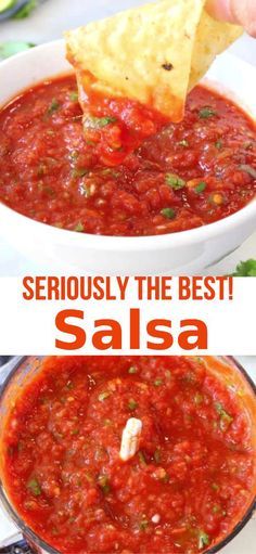 salsa with tortilla chips in it and the words seriously the best salsa