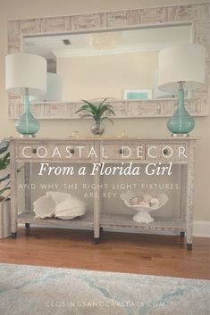 coastal decor from a florida girl and why the right light fixtures are key to life