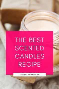 The best scented candles recipe Best Selling Homemade Candles, Making Candle Scents, How To Add Fragrance To Candles, How To Make Own Candles, Best Oils For Candle Making, Learn How To Make Candles, Candle Fragrance Recipes How To Make, Scent Recipes For Candles