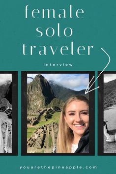 the cover of female solo traveler interview with photos of people in ancient ruins and mountains