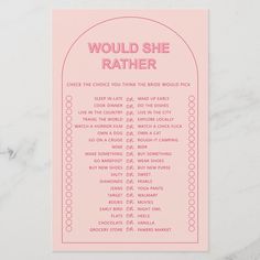 a pink poster with the words would she rather know? on it's back