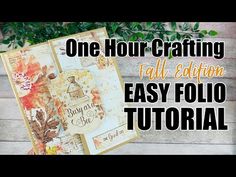 an easy fall card with the text, one hour crafting fall edition easy folio