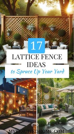 the front yard and back yard with text overlay that reads 17 lattice fence ideas to spruce up your yard